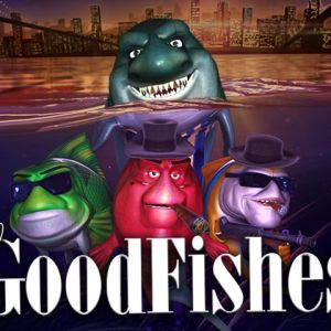 Good Fishes